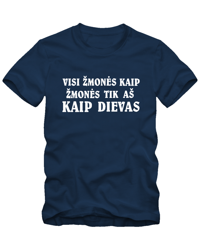 Aš kaip dievas Aš kaip dievas